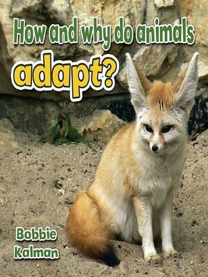cover image of How and why do animals adapt?